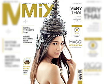 แม็กกี้ อาภา ภาวิไล Issue 106 ธีม VERY THAI วิถีชีวิต วัฒนธรรม และเอกลักษณ์ ความเป็นไทย